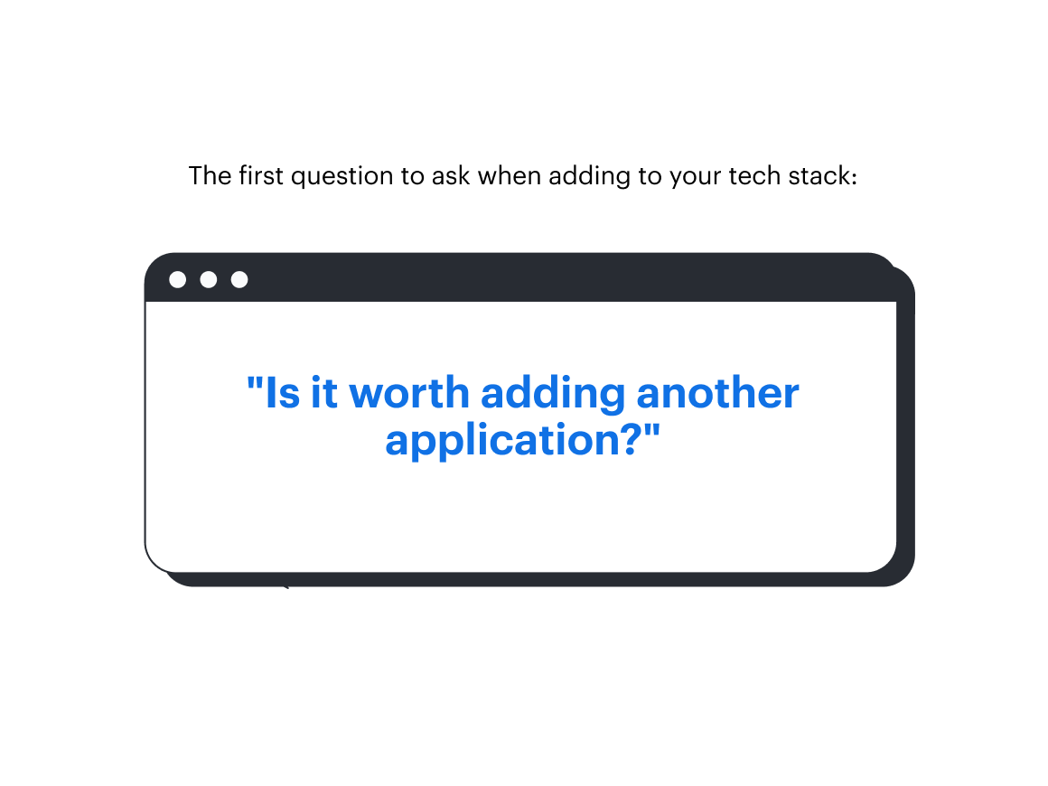 Is it worth adding another tool to your stack?